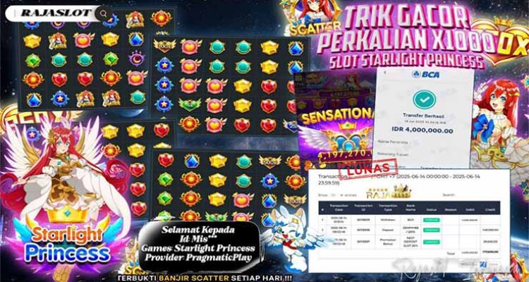 member mis menang 4 juta dari slot starlight princess di rajaslot